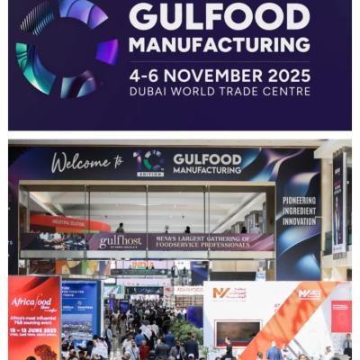 Gulfood Manufacturing 2025 to Spotlight Food Technology and Innovation in Dubai