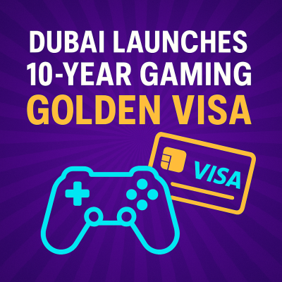 Dubai Launches 10-Year Golden Visa for Gaming Professionals Under 'Gaming 2033' Vision